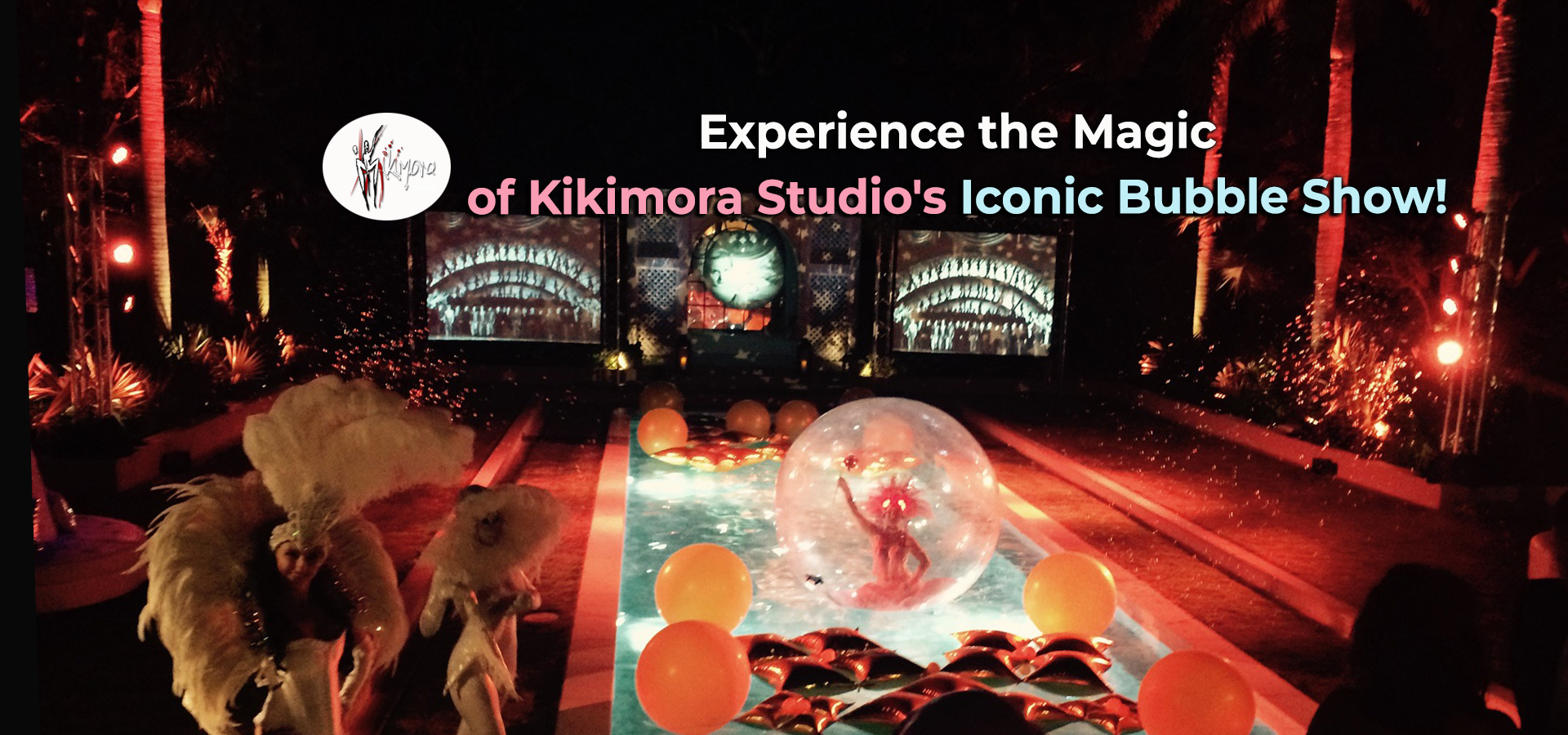 Experience The Magic Of Kikimora Studio’s Iconic Bubble Show!